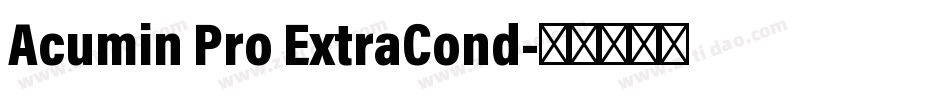 Acumin Pro ExtraCond字体转换
